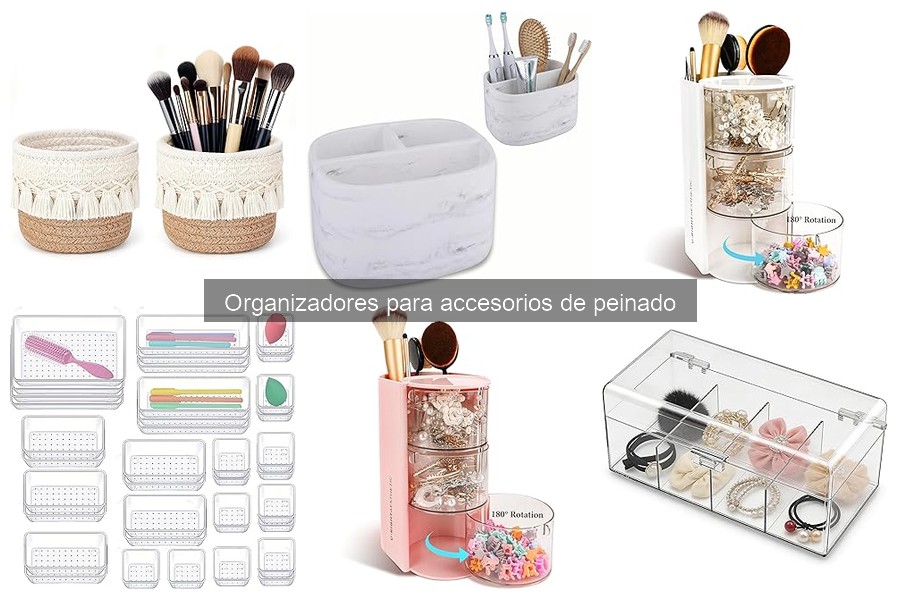 Cómo elegir el organizador perfecto para accesorios de peinado