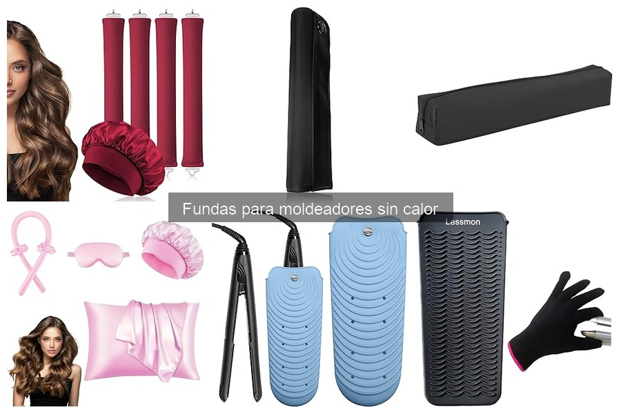 Errores comunes al usar fundas para moldeadores sin calor