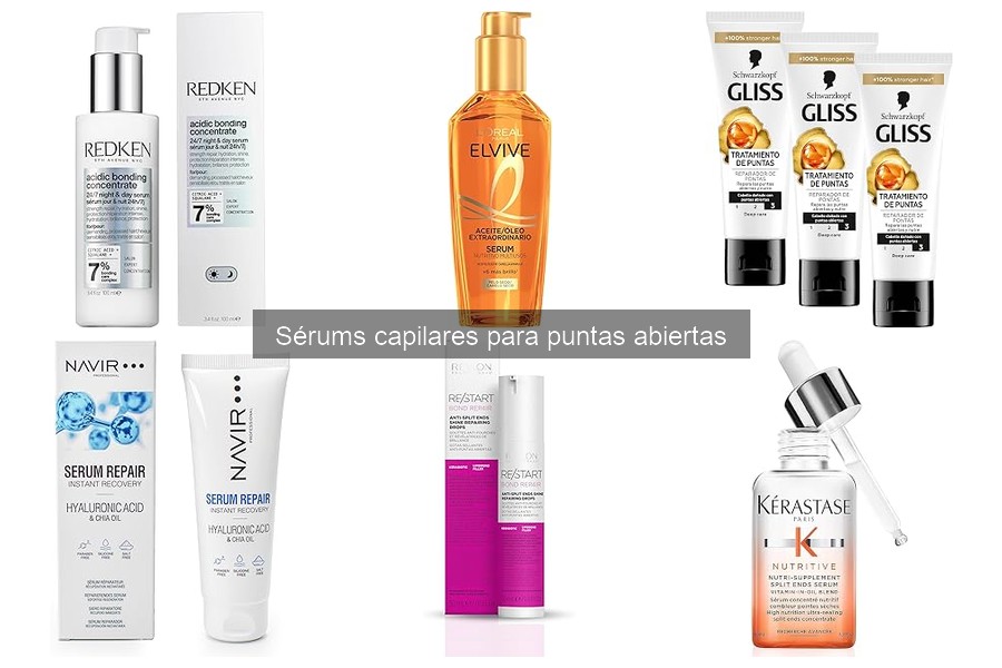 Mejores sérums para puntas abiertas: comparación y guía