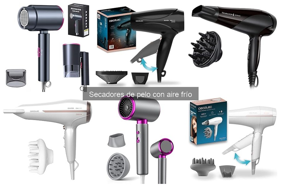 ** ¿Por qué elegir un secador de pelo con aire frío? Beneficios